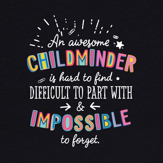 An awesome Childminder Gift Idea - Impossible to Forget Quote by BetterManufaktur